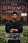 The Grump Next Door (Steele Brothers of Starlight Cove #1) by Brighton Walsh