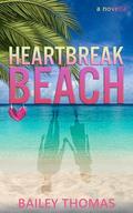 Heartbreak Beach by Bailey Thomas