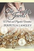 The Lady's Jewels: A Pride and Prejudice Variation by Perpetua Langley