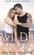 Wilde Secrets: A Small Town Curvy Romance by Melanie Hepburn