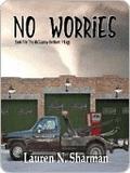 No Worries by Lauren N. Sharman