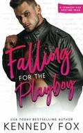 Falling for the Playboy by Kennedy Fox