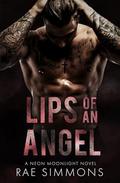 Lips of an Angel by Rae Simmons