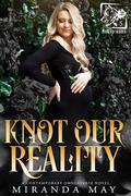 Knot Our Reality by Miranda May