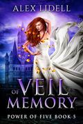 Veil of Memory by Alex Lidell