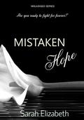 Mistaken Hope (Misjudged #5) by Sarah Elizabeth