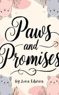 Paws and Promises: A Romance Novelette by Lona Edwins