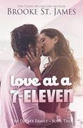 Love at a 7-Eleven: A Romance (The Decker Family #2) by Brooke St. James