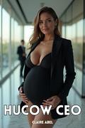 Hucow CEO: Bred and Milked by the Fertility Team by Claire Abel