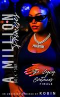 A Million Promises: An Unhinged Romance: The Legacy Continues by Robin