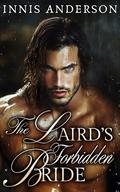 The Laird's Forbidden Bride: An Enemies-to-Lovers Scottish Medieval Historical Romance (A Truce of Blades and Hearts #1) by Innis Anderson