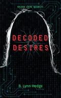 Decoded Desires (Golden Locke Security #2) by B. Lynn Hedge