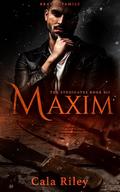 Maxim (The Syndicates #12) by Cala Riley