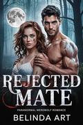 Rejected Mate Second Chance Paranormal Werewolf Romance by Belinda Art
