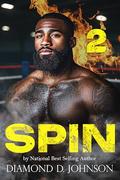 Spin 2 by Diamond D. Johnson