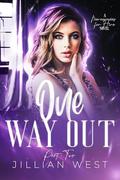One Way Out by Jillian West