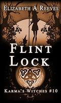 Flint Lock (Karma's Witches #10) by Elizabeth A. Reeves