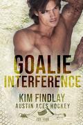 Goalie Interference (Austin Aces Hockey Club #8) by Kim Findlay