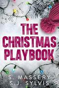 The Christmas Playbook by S.J. Sylvis