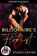 The Billionaire's Florist by Stacey Espino
