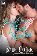 Only One I Ever Wanted: A Blue Collar Single Dad Romance by Taryn Quinn