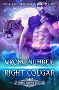 Wrong Number, Right Cougar: An MM Mpreg Shifter Romance by Lorelei M. Hart, Colbie Dunbar