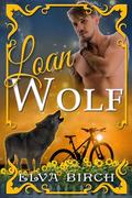 Loan Wolf (Green Valley Shifters: Generations #1) by Elva Birch