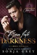 Born into Darkness (Devils Will Rise: Melnikov Legacy #5) by Sonja Grey