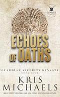 Echoes and Oaths by Kris Michaels