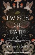 Twists of Fate (The Bewitched trilogy #3) by Kelly Alleyn