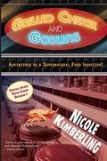 Grilled Cheese and Goblins: Adventures of a Supernatural Food Inspector (Keith Curry's Case Files #3) by Nicole Kimberling