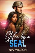 Stolen by a SEAL by Nia Wilson