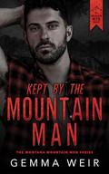 Kept by the Mountain Man by Gemma Weir