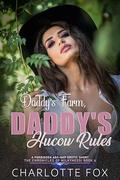 Daddy's Farm, Daddy's Hucow Rules: A Forbidden Age-Gap Erotic Short (The Chronicles of Milkyness #4) by Charlotte Fox
