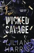 Wicked Savage: Enemies to Lovers Arranged Marriage Irish Mafia Romance by Lilian Harris