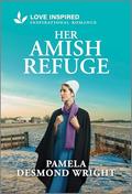 Her Amish Refuge: An Uplifting Inspirational Romance by Pamela Desmond Wright