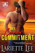 My Cowboy's Commitment (Spinsters of Adeline #3) by Lariette Lee