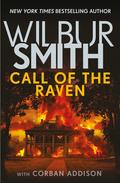 Call of the Raven (Ballantyne #0.5) by Wilbur Smith