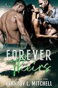 Forever Theirs by Kennedy L. Mitchell