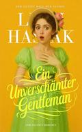 Ein unverschämter Gentleman: Eine Regency-Romance by Leah Hasjak