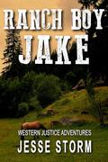 Ranch Boy Jake by Jesse Storm