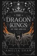 Dragon Kings of Fire and Ice: Books 6-10 by Amelia Shaw