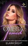 Omega Tamed: A Dark Reverse Harem Omegaverse Romance (Knot Club #3) by Elara Night