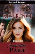 Reverence (Animal Senses #18) by Jacqueline Paige