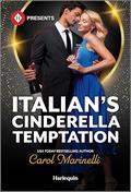Italian's Cinderella Temptation (Rival Italian Brothers #2) by Carol Marinelli