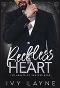 Reckless Heart by Ivy Layne