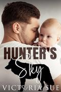 Hunter's Sky (Hunter's Creek #4) by Victoria Sue