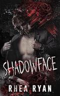 Shadowface by Rhea Ryan