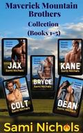 Maverick Mountain Brothers Collection Books 1-5 by Sami Nichols