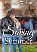 Saving Summer: Clean Contemporary Romantic Suspense by Florence Witkop